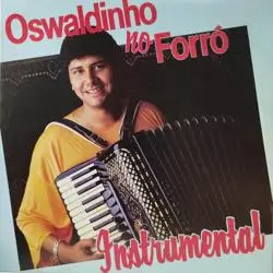 Capa do disco Oswaldinho no forró, de Oswaldinho do Acordeon