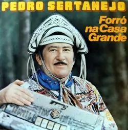 Capa do disco Forró na casa grande, de Pedro Sertanejo