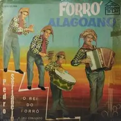 Capa do disco Forró alagoano, de Pedro Sertanejo e seu Conjunto
