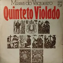 Capa do disco Missa do Vaqueiro, de Quinteto Violado