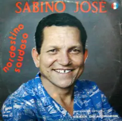 Capa do disco Nordestino saudoso, de Sabino José