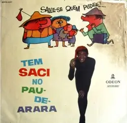 Capa do disco Salve-se quem puder tem saci no pau-de-arara, de Saci
