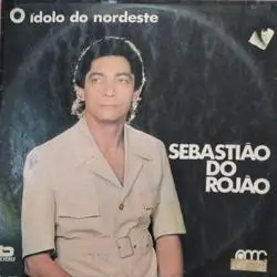 Capa do disco O ídolo do nordeste, de Sebastião do Rojão