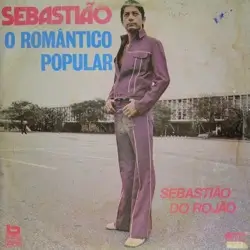 Capa do disco Sebastião o romântico popular, de Sebastião do Rojão