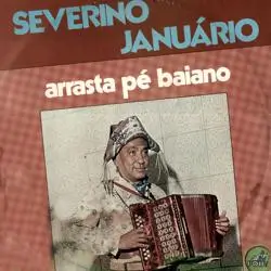 Capa do disco Arrasta pé baiano, de Severino Januário