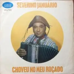 Capa do disco Choveu no meu roçado, de Severino Januário