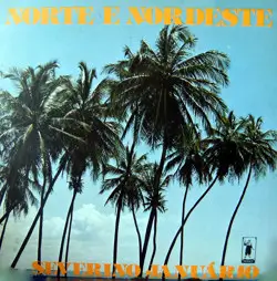 Capa do disco Norte e Nordeste, de Severino Januário