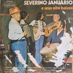 Capa do disco Severino Januário e seus oito baixos, de Severino Januário