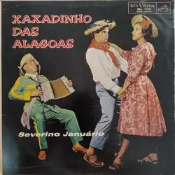 Capa do disco Xaxadinho das Alagoas, de Severino Januário