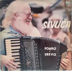 Capa do disco Forró e frevo, de Sivuca