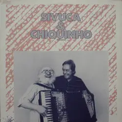 Capa do disco Sivuca e Chiquinho, de Chiquinho do Acordeon, Sivuca