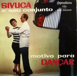 Capa do disco Motivo para dançar, de Sivuca e seu conjunto