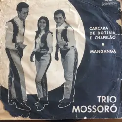 Capa do disco Carcará de botina e chapelão / Mangangá, de Trio Mossoró