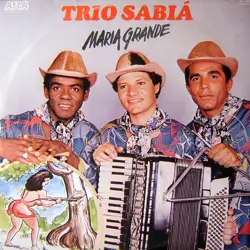 Capa do disco Maria grande, de Trio Sabiá
