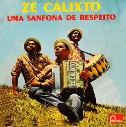 Capa do disco Uma sanfona de respeito, de Zé Calixto