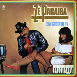 Capa do disco Ela gosta de TV, de Zé Paraíba