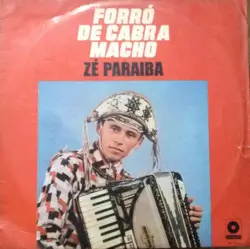 Capa do disco Forró de cabra macho, de Zé Paraíba