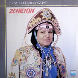 Capa do disco Eu vou pedir o quati, de Zenilton